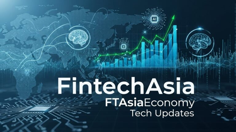 FintechAsia FTAsiaEconomy Tech Updates