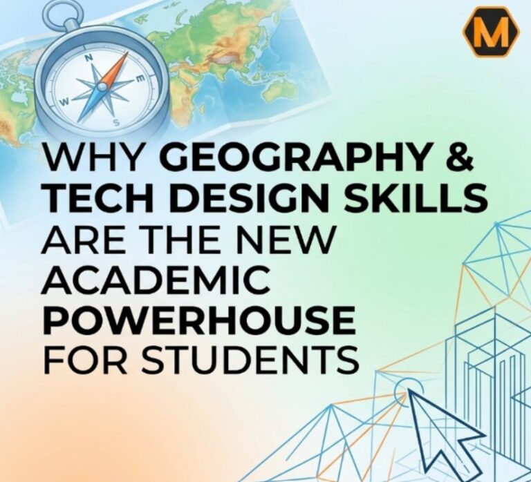 Why Geography & Tech Design Skills are the New Academic Powerhouse for Students